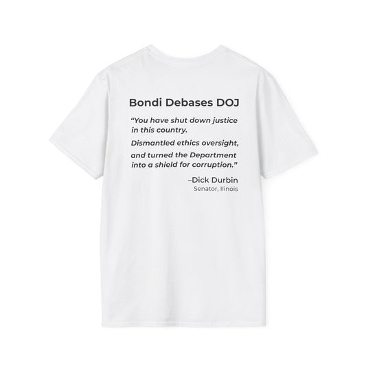 Bondi Debases DOJ T-Shirt