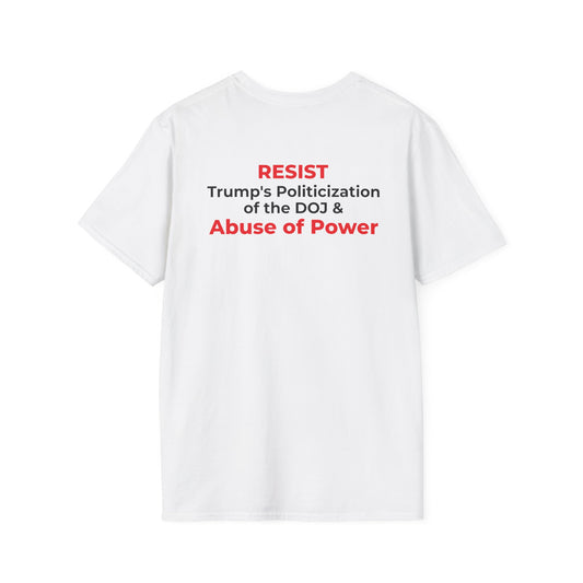 James Comey “RESIST” — Abuse of Power Protest T-Shirt – Double-Sided