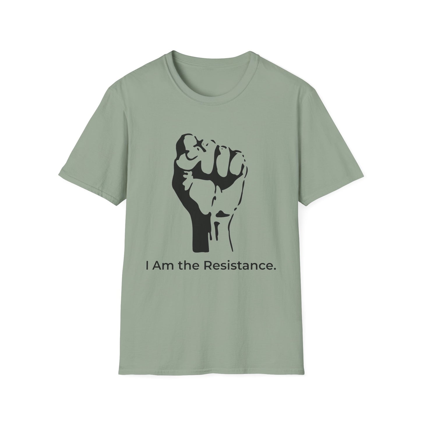 I Am the Resistance – This Stops When Enough of Us Say No Tee – Sage