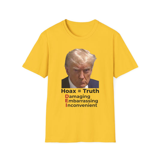 Hoax = Truth – Damaging, Embarrassing, Inconvenient Evidence Tee–Yellow Edition