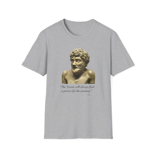 Tyranny Quote T-Shirt – “The Tyrant Will Always Find a Pretext for His Tyranny” – Aesop – Sport Grey