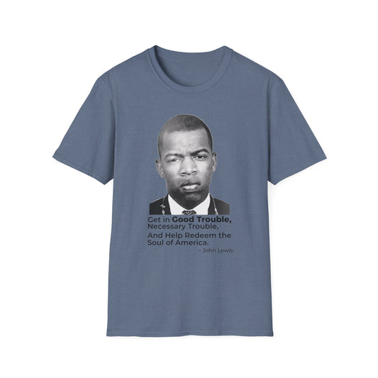 John Lewis Get in Good Trouble Portrait Shirt – Civil Rights Quote Tee – Heather Indigo