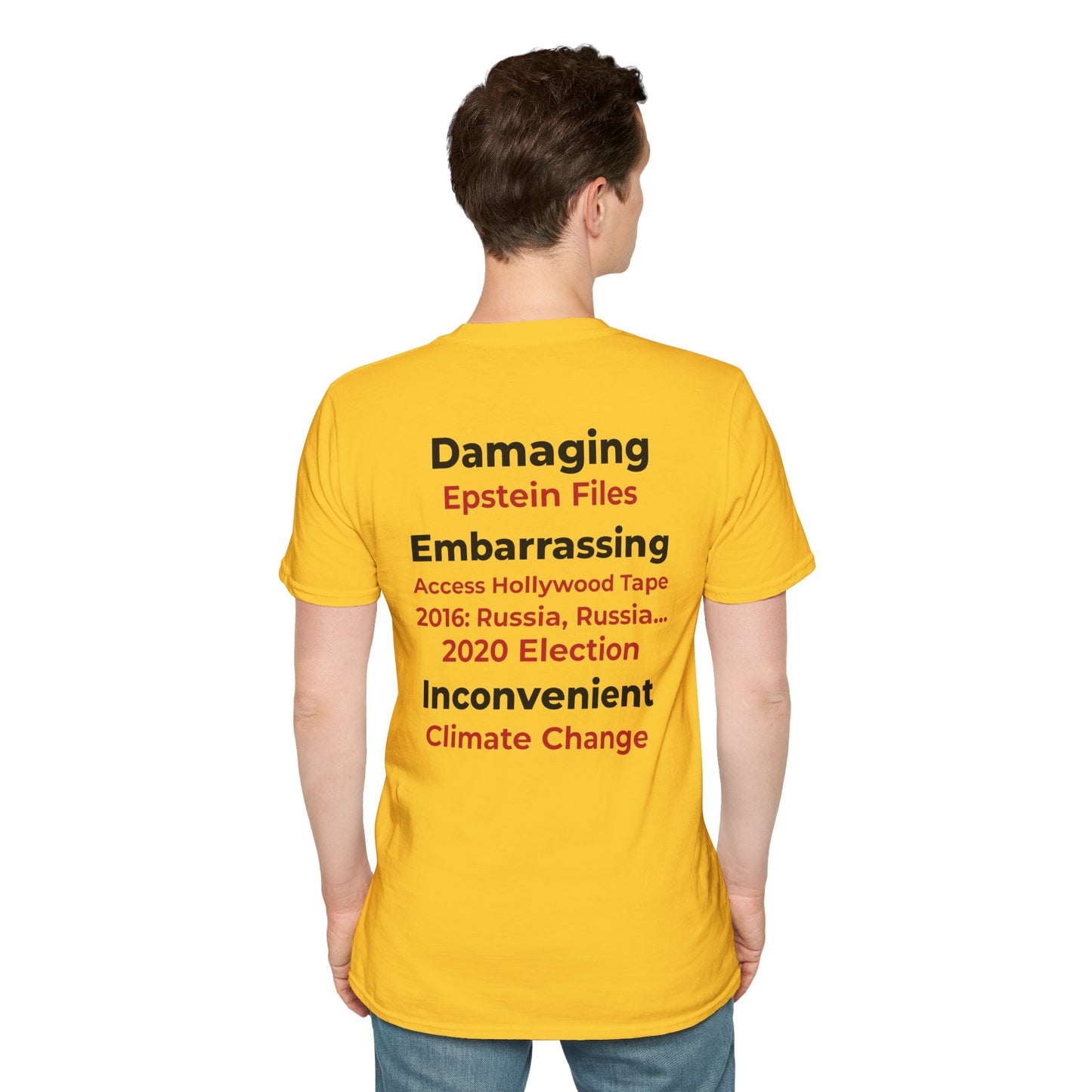 Hoax = Truth – Damaging, Embarrassing, Inconvenient Evidence Tee–Yellow Edition