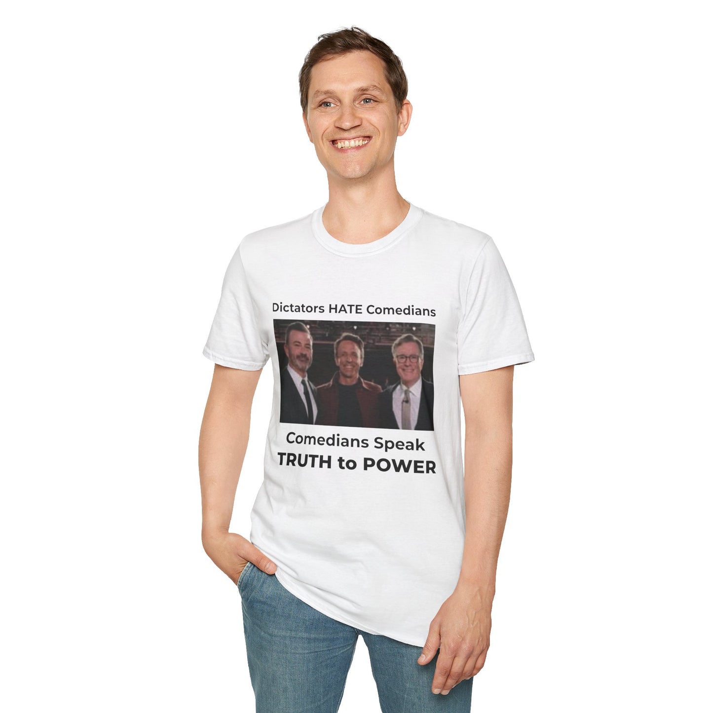 Dictators HATE Comedians – Truth to Power Satire Tee
