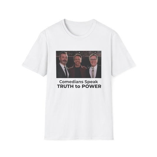 Dictators HATE Comedians – Truth to Power Satire Tee