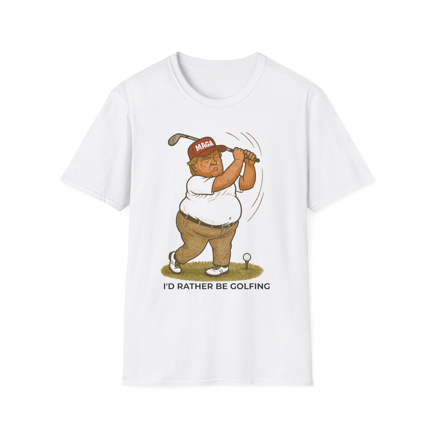 “I'd Rather Be Golfing” Political Satire T-Shirt
