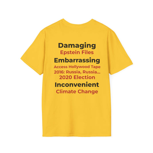 Hoax = Truth – Damaging, Embarrassing, Inconvenient Evidence Tee–Yellow Edition