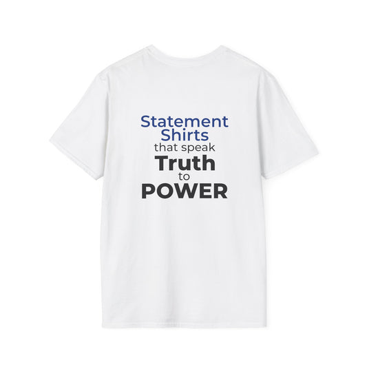 Truth to Power – Statement Shirt