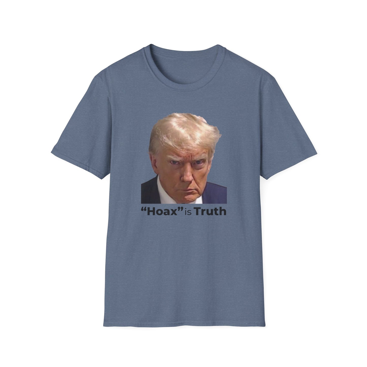 “Hoax” is Truth – Two-Sided Political Statement T-Shirt – Heather Indigo