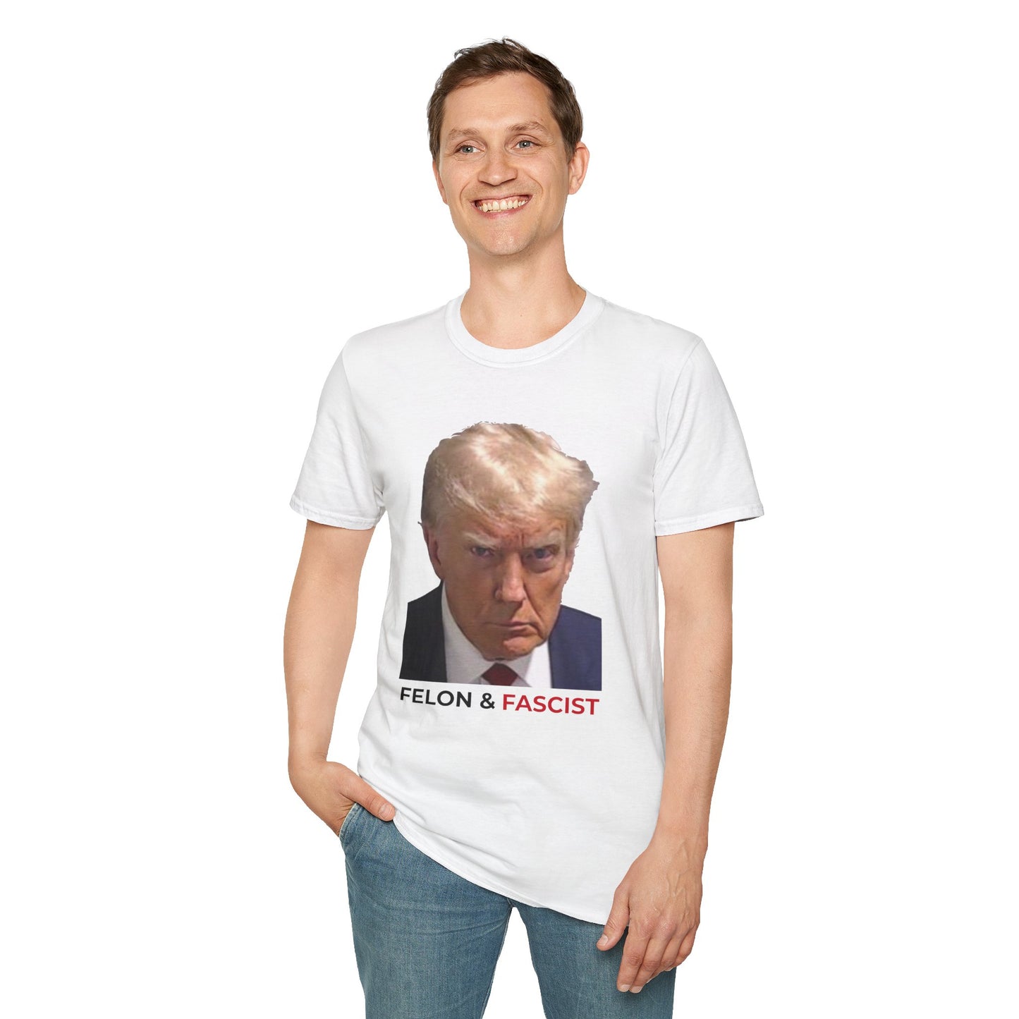 Felon & Fascist – Fight Fascism, Support Democracy T-Shirt