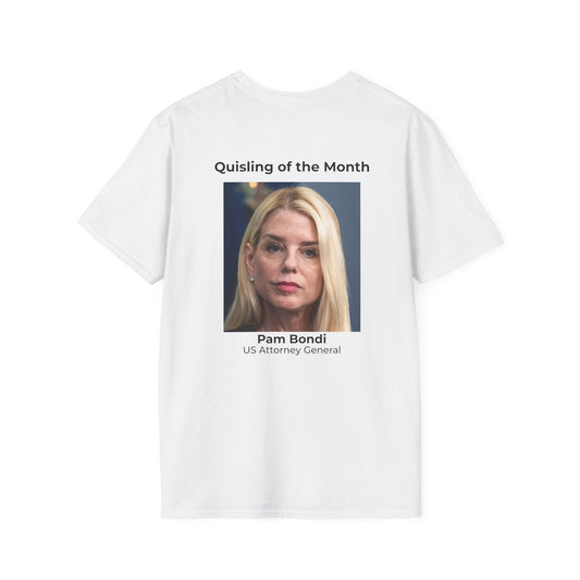 Quisling of the Month (October) T-Shirt – Vidkun Quisling & Pam Bondi Political Satire Tee