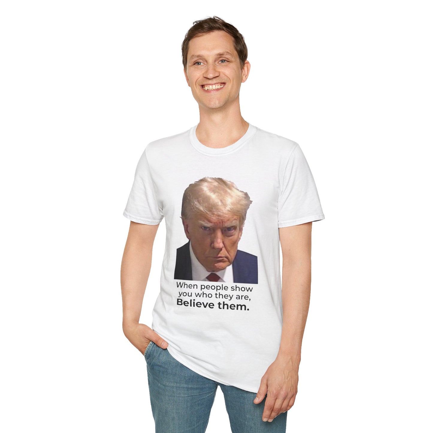 Believe Them – Maya Angelou Quote Tee – Accountability Graphic T-Shirt