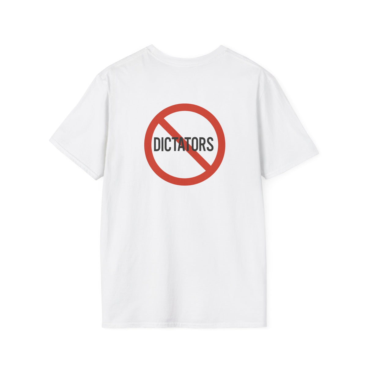 This Is Our Country – No Dictators Two-Sided Political Protest T-Shirt