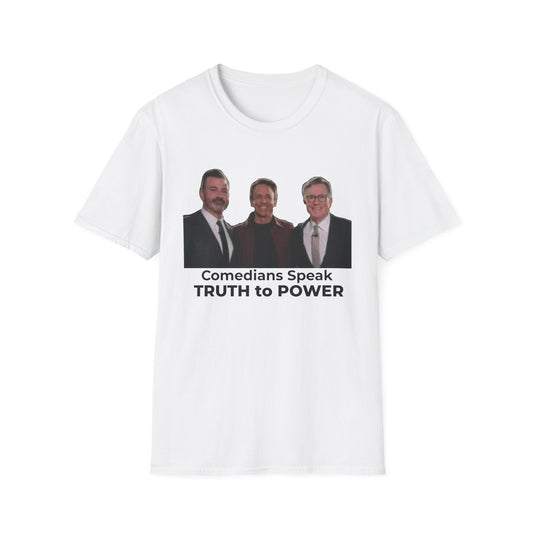 Dictators HATE Comedians – Truth to Power Satire Tee
