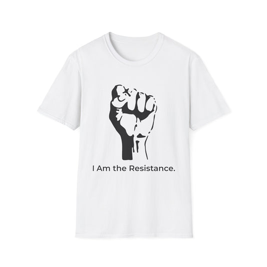 I Am the Resistance – Raised Fist Civic Courage T-Shirt