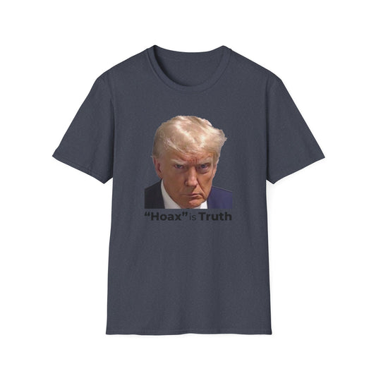 “Hoax” is Truth – Two-Sided Political Statement T-Shirt – Heather Navy