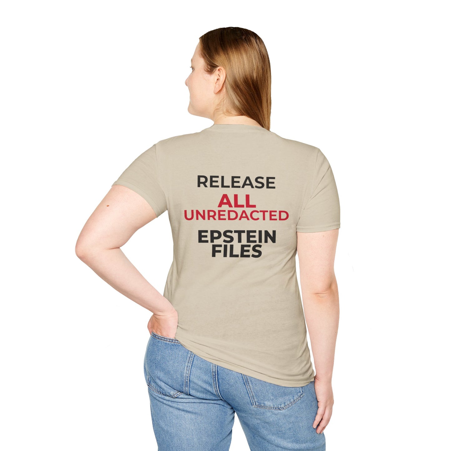 Release All Unredacted Files – Transparency & Rule of Law T-Shirt – Sand