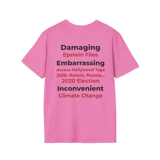 Hoax = Truth – Damaging, Embarrassing, Inconvenient Evidence Tee–Pink Edition