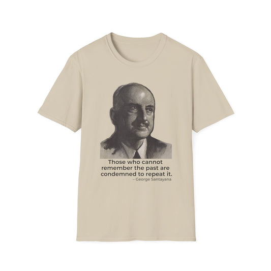 George Santayana History Quote Tee – Remember the Past (Sand)